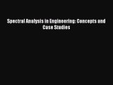 Download Spectral Analysis in Engineering: Concepts and Case Studies PDF Free