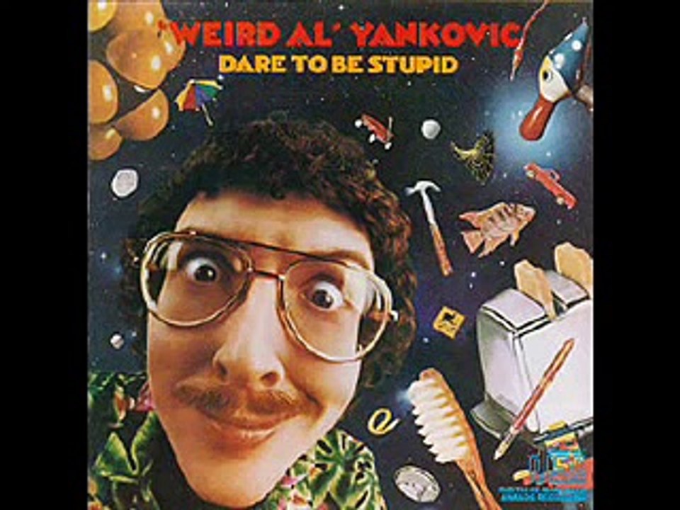 Weird Al Yankovic: Dare To Be Stupid - George Of The Jungle