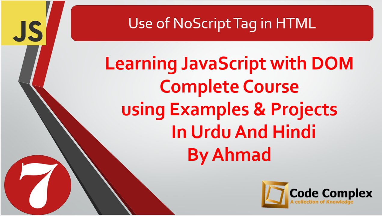 JavaScript with DOM Tutorials in Urdu/Hindi – Use of NoScript Tag in HTML – Class 7