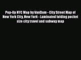 [PDF] Pop-Up NYC Map by VanDam - City Street Map of New York City New York - Laminated folding