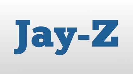 Jay-Z meaning and pronunciation