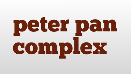 peter pan complex meaning and pronunciation