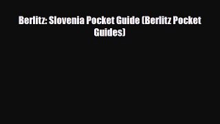 PDF Berlitz: Slovenia Pocket Guide (Berlitz Pocket Guides) Ebook