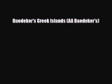 PDF Baedeker's Greek Islands (AA Baedeker's) Free Books