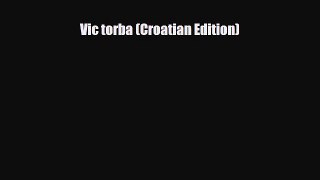 PDF Vic torba (Croatian Edition) Free Books