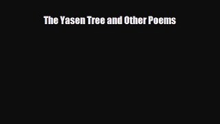 PDF The Yasen Tree and Other Poems PDF Book Free