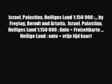 PDF Israel Palastina Heiliges Land 1:150 000 :... by Freytag Berndt und Artaria.  Israel Palastina