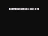 PDF Berlitz Croatian Phrase Book & CD Ebook