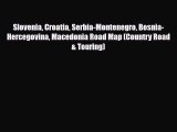 Download Slovenia Croatia Serbia-Montenegro Bosnia-Hercegovina Macedonia Road Map (Country