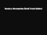 Download Bosnia & Herzegovina (Bradt Travel Guides) Free Books