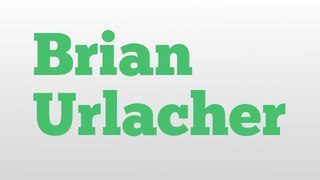 Brian Urlacher meaning and pronunciation