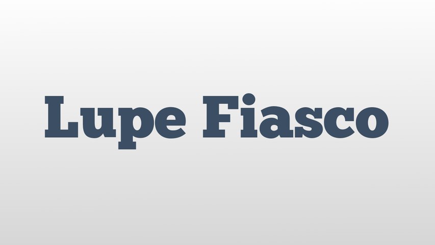 Lupe Fiasco Meaning And Pronunciation Video Dailymotion