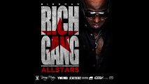 Birdman - Da Streets [Rich Gang  All Stars Mixtape]