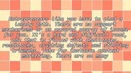 Words Of Encouragement - Tonic For Content Marketers