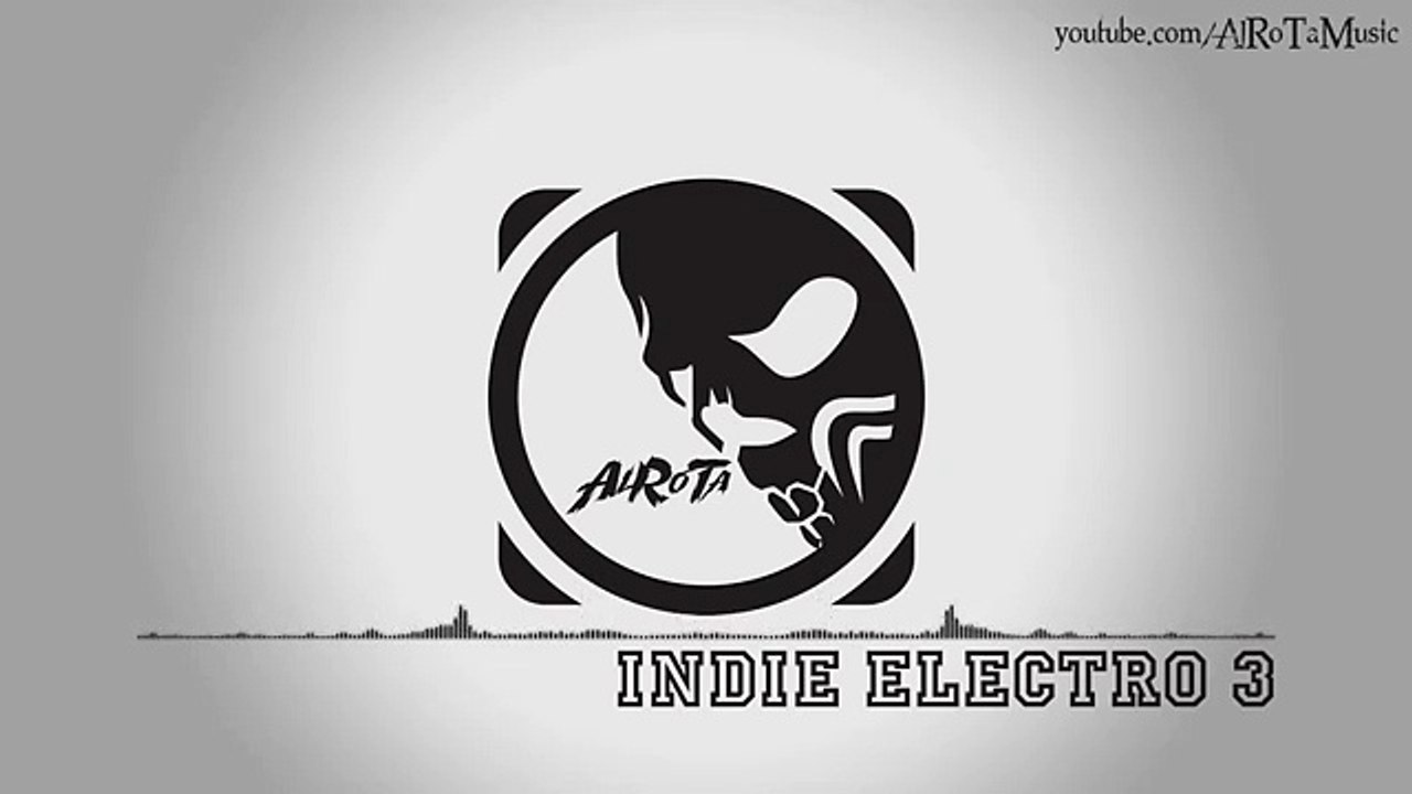 Indie Electro 3 by Cospe Cospe - [Trap Music] (World Music 720p)