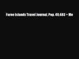 PDF Faroe Islands Travel Journal Pop. 49483   Me PDF Book Free