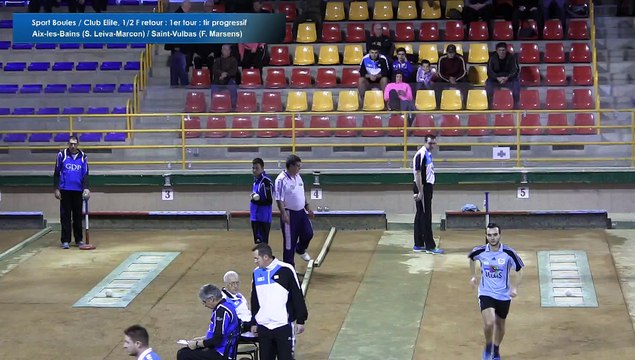 Tir progressif, 1er tour, Club Elite Masculin demi-finale, Saint-Vulbas vs Aix-les-Bains, Sport Boules, saison 2015-2016