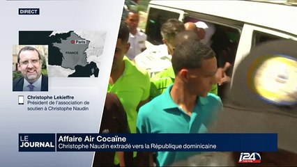 Christophe Lekieffre revient sur l'extradition de Christophe Naudin dans l'affaire Air Cocaïne