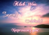 Klub Winx S02 Odc08 - Nieproszony gość