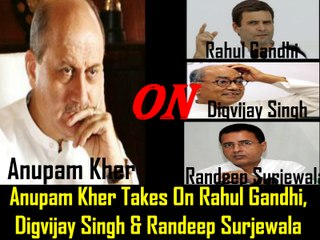 Anupam kher Takes Rahul Gandhi, Digvijay Singh & Congress Party On Telegraph annual Debate 2016