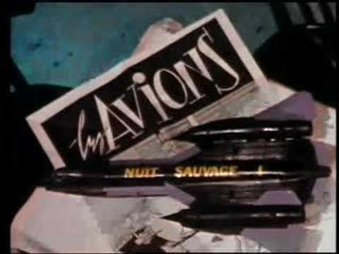NUIT SAUVAGE 86 ( LES AVIONS )