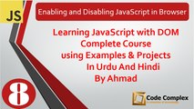 JavaScript with DOM Tutorials in Urdu/Hindi – Enabling and Disabling JavaScript in Browser – Class 8