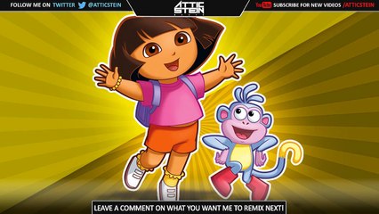 DORA THE EXPLORER THEME SONG REMIX [PROD. BY ATTIC STEIN]