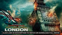 London Has Fallen (2016) Full Movie Streaming Online [Download-HD-720p]