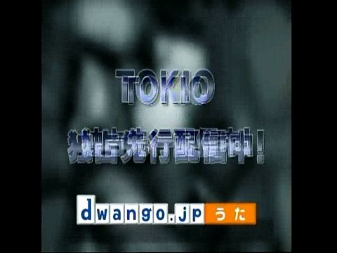 0203 TOKIO NEW SINGLE CM