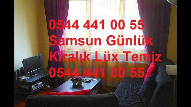 0544 441 00 55 Samsun Günlük Kiralık Daire 0544 441 00 55 ,