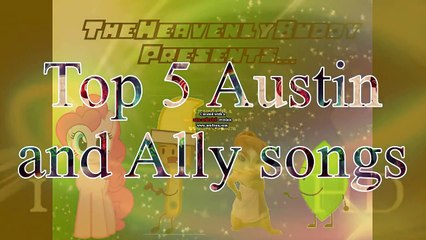 Top 5 Austin and Ally songs in HD
