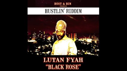 Lutan Fyah - Black Rose