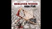 Berliner Weisse - Ekalrekak - High Five (Ganzes Album)