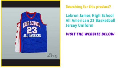 Lebron James High School All American 23 Basketball Custom Jersey Uniform