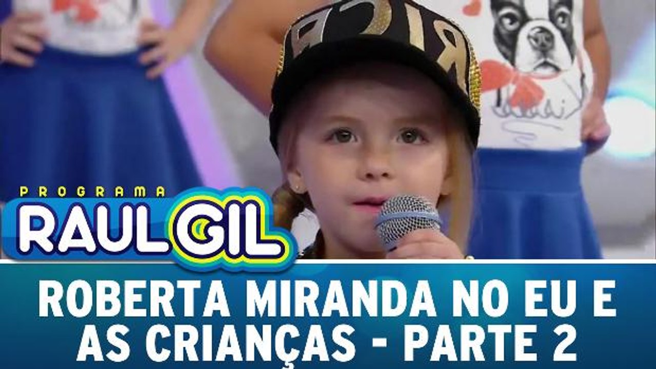 Roberta Miranda no Eu E As Crianças - Parte 2