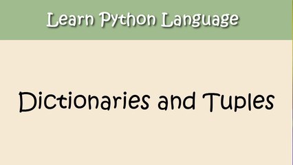 Python Tutorial - Chapter 11. Dictionaries and Tuples