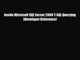 [Download] Inside Microsoft SQL Server 2008 T-SQL Querying (Developer Reference) [Download]
