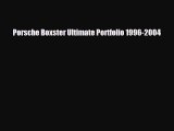 [PDF] Porsche Boxster Ultimate Portfolio 1996-2004 Read Online