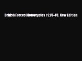 [PDF] British Forces Motorcycles 1925-45: New Edition Download Full Ebook