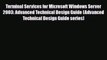[Download] Terminal Services for Microsoft Windows Server 2003: Advanced Technical Design Guide