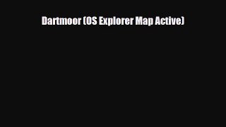 PDF Dartmoor (OS Explorer Map Active) Free Books