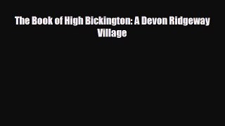 Download The Book of High Bickington: A Devon Ridgeway Village Read Online
