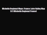 Download Michelin Regional Maps: France: Loire Valley Map 517 (Michelin Regional France) PDF
