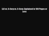 PDF LLC vs. S-Corp vs. C-Corp: Explained in 100 Pages or Less  EBook