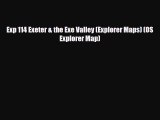 PDF Exp 114 Exeter & the Exe Valley (Explorer Maps) (OS Explorer Map) Ebook