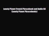 Download Lonely Planet French Phrasebook and Audio CD (Lonely Planet Phrasebooks) Ebook