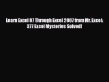 [Download] Learn Excel 97 Through Excel 2007 from Mr. Excel: 377 Excel Mysteries Solved! [Read]
