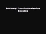 PDF Hemingway's France: Images of the Lost Generation Ebook