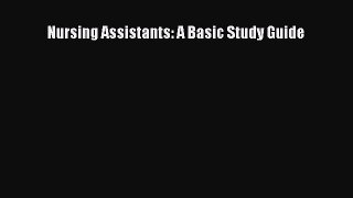 Download Nursing Assistants: A Basic Study Guide Ebook Online