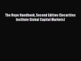 [PDF] The Repo Handbook Second Edition (Securities Institute Global Capital Markets) [Download]